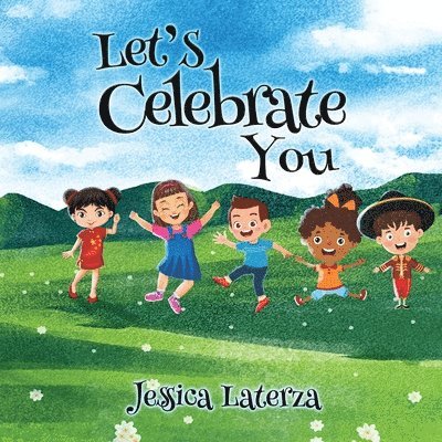 Let's Celebrate You! 1