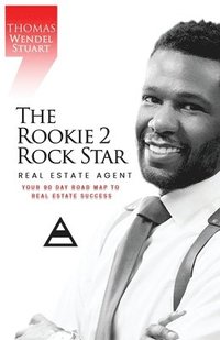 bokomslag The Rookie 2 Rock Star Real Estate Agent