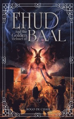 bokomslag Ehud and the Golden Helmet of Baal