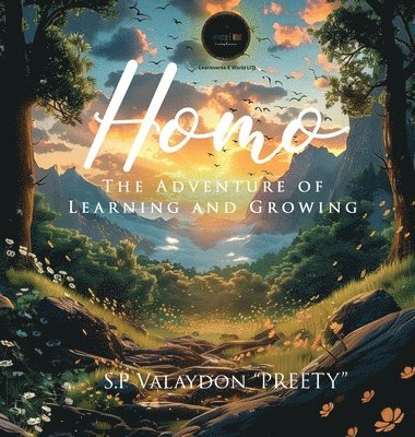 Homo: The Adventure of Learning and Growing 1