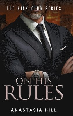 On His Rules 1