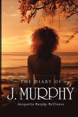 bokomslag Diary of J. Murphy