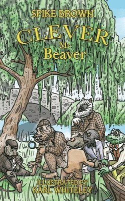 Clever Mr. Beaver 1