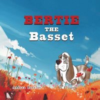 bokomslag Bertie the Basset