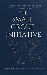 bokomslag The Small Group Initiative