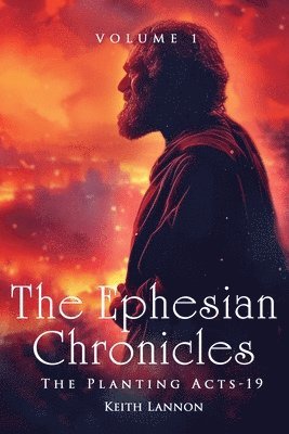 bokomslag The Ephesian Chronicles