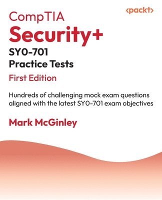 bokomslag CompTIA Security+ SY0-701 Practice Tests