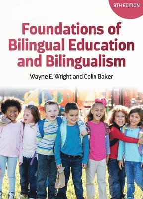 bokomslag Foundations of Bilingual Education and Bilingualism