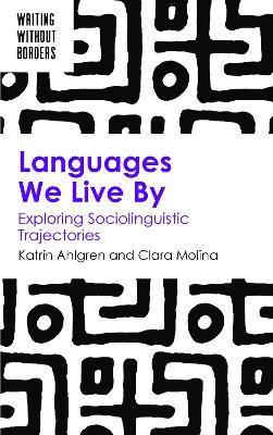 Languages We Live By