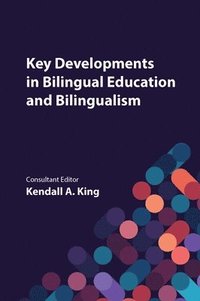 bokomslag Key Developments in Bilingual Education and Bilingualism