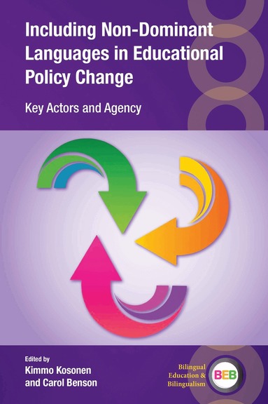 Kimmo Kosonen, Carol Benson - Including Non-Dominant Languages in Educational Policy Change, Häftad