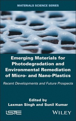 bokomslag Emerging Materials for Photodegradation and Environmental Remediation of Micro- and Nano-Plastics