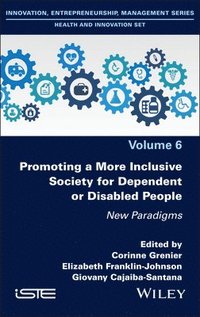 bokomslag Promoting a More Inclusive Society for Dependent or Disabled People