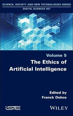 Franck Debos, Franck Debos, France) Debos, Franck (Universite de Nice Cote d'Azur - Ethics of Artificial Intelligence, Inbunden