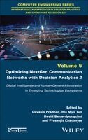 Devasis Pradhan, Hla Myo Tun, David Banjerdpongchai, Prasenjit Chatterjee - Optimizing NextGen Communication Networks with Decision Analytics 2, Inbunden