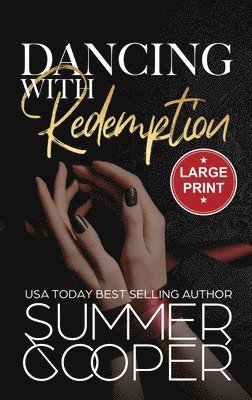 Summer Cooper - Dancing With Redemption, Inbunden