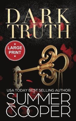 Summer Cooper - Dark Truth, Inbunden