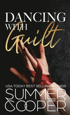 Dancing With Guilt