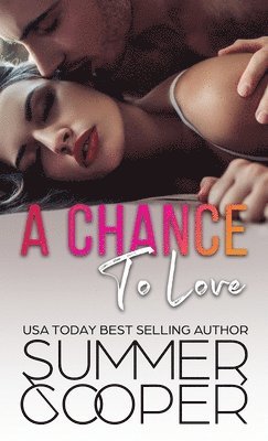 A Chance To Love 1