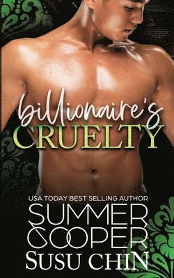 Billionaire's Cruelty