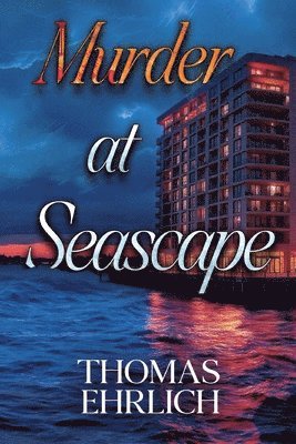Thomas Ehrlich - Murder at Seascape, Häftad
