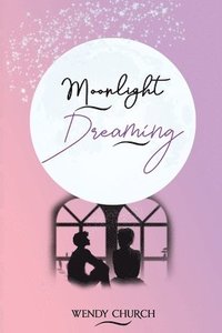 bokomslag Moonlight Dreaming