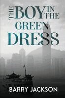 Barry Jackson - Boy in the Green Dress, Häftad. Tillgänglighet: Lägg i varukorg
