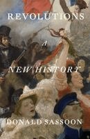 Donald Sassoon, Jonathan E. Abel, Jonathan E Abel, Yoshiki Tajiri, Hiroki Yoshikuni - Revolutions, Häftad