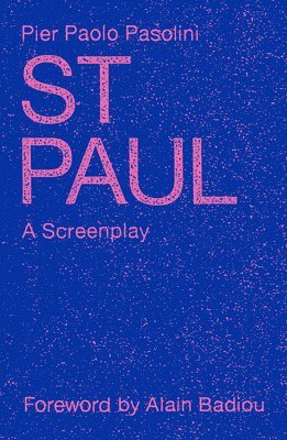 Pier Paolo Pasolini, Elizabeth A. Castelli - St. Paul, Häftad