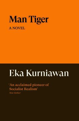 Eka Kurniawan - Man Tiger, Häftad