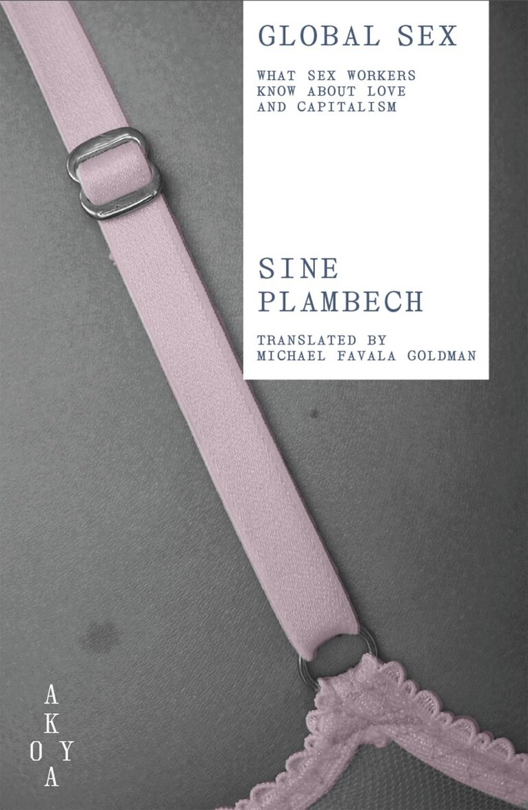 Sine Plambech - Global Sex, Häftad