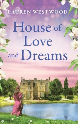 The House of Love and Dreams 1