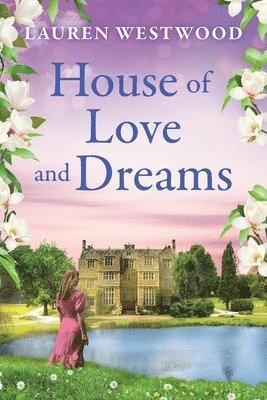 The House of Love and Dreams 1