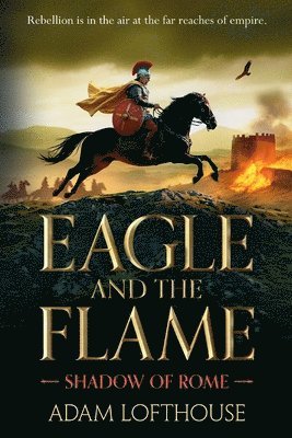 bokomslag Eagle and the Flame