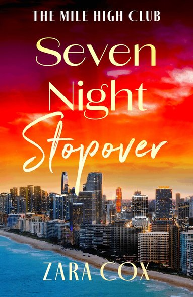Zara Cox - Seven Night Stopover, Häftad