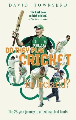 Do They Play Cricket in Ireland? 1