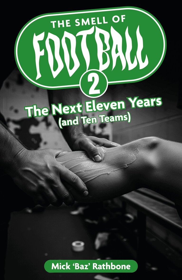 Mick Rathbone - Smell of Football II, Häftad