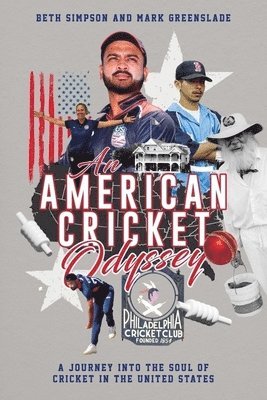 bokomslag American Cricket Odyssey