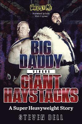 Big Daddy versus Giant Haystacks