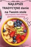 bokomslag NAJLEPSZE TRADYCYJNE danie na Twoim stole