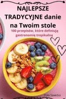 NAJLEPSZE TRADYCYJNE danie na Twoim stole 1