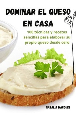 bokomslag Dominar El Queso En Casa