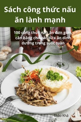 Sách công th&#7913;c n&#7845;u &#259;n lành m&#7841;nh 1