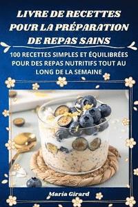 bokomslag Livre de Recettes Pour La Prparation de Repas Sains