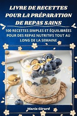 Livre de Recettes Pour La Prparation de Repas Sains 1