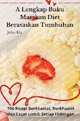 A Lengkap Buku Masakan Diet Berasaskan Tumbuhan 1