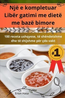 bokomslag Nj e kompletuar Libr gatimi me diet me baz bimore