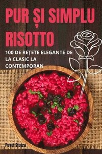 bokomslag Pur &#536;i Simplu Risotto