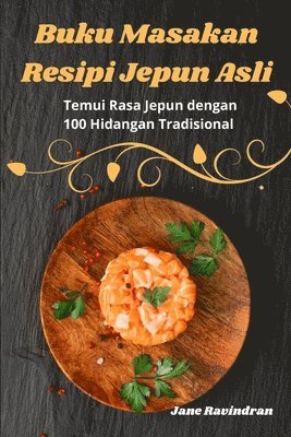 bokomslag Buku Masakan Resipi Jepun Asli