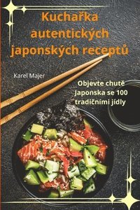 bokomslag Kucha&#345;ka autentickch japonskch recept&#367;